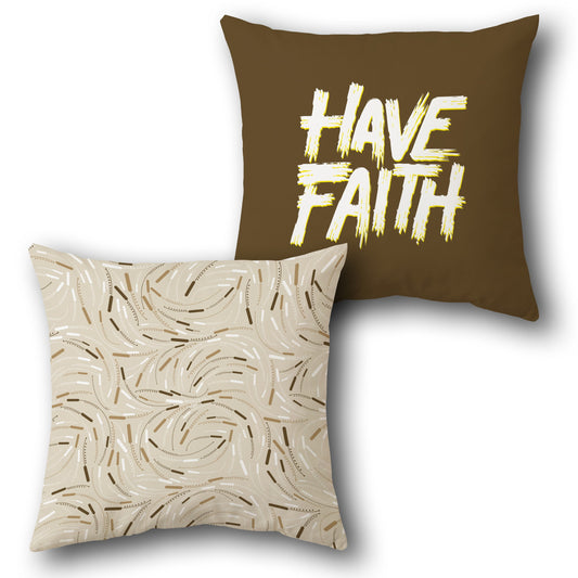 Inspirational & Abstract Dual-Side Throw Pillow Set – “Have Faith” Typography + Beige Swirl Pattern